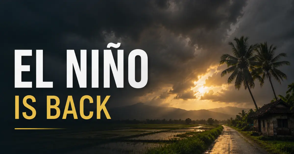 Cinematic view of dark monsoon clouds over Indian fields with the text El Niño Is Back.