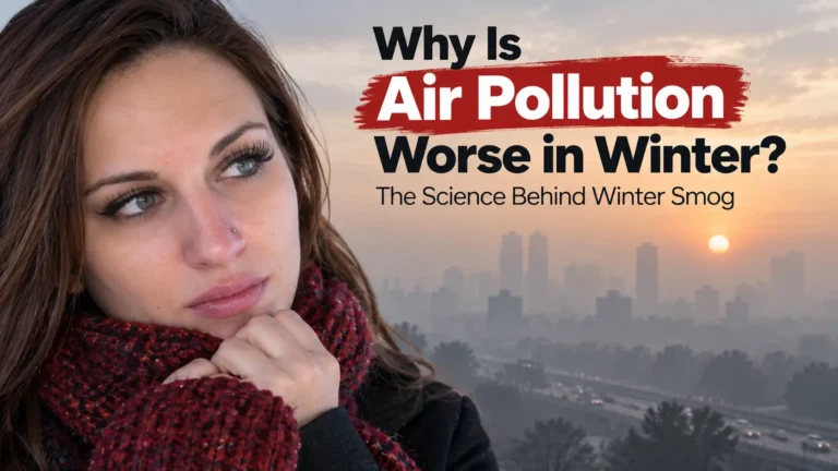 Woman in winter clothing looking concerned beside a smog-covered city, illustrating why air pollution is worse in winter